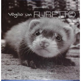 Libro Voglio un Furetto. Edizione illustrata (Italiano) Copertina Rigida